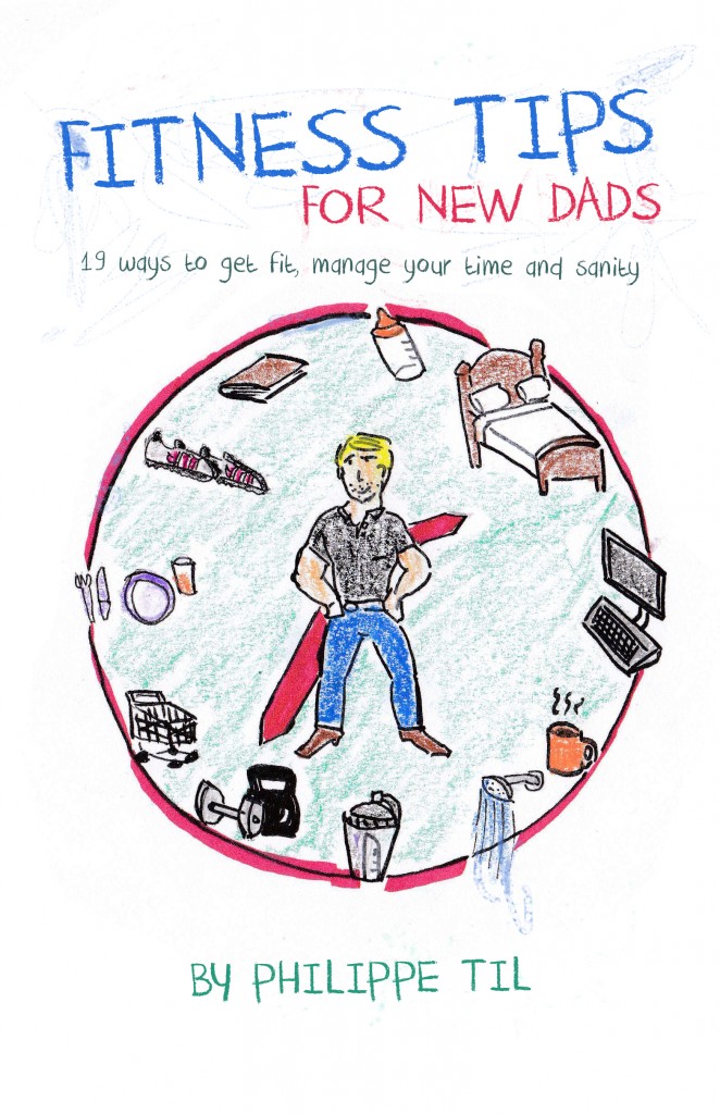 Fitness Tips For New Dads - Cover